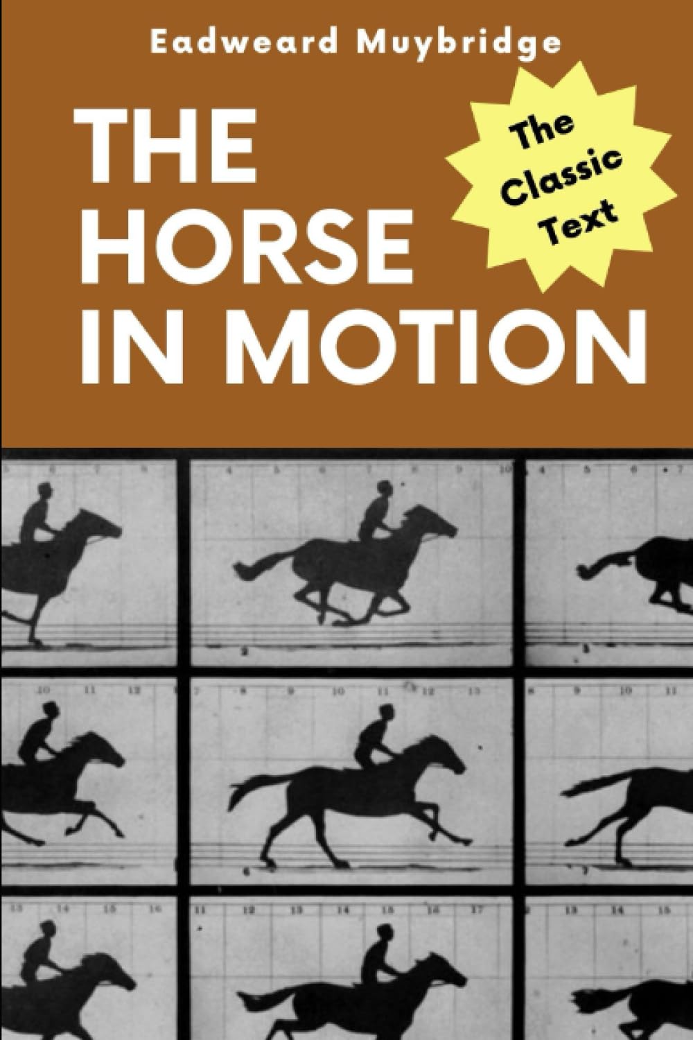 Amazon.co.jp: The Horse in Motion : Muybridge, Eadweard: 洋書